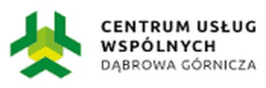 Centrum Usług Wspólnych Dąbrowa Górnicza Centrum Usług Wspólnych Dąbrowa Górnicza